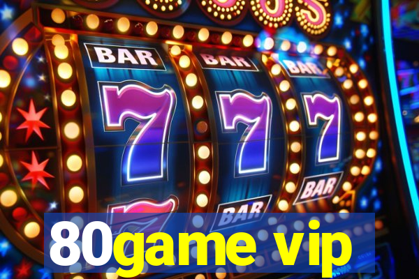 80game vip